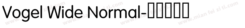 Vogel Wide Normal字体转换